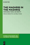 Fierro / Penelas |  The Maghrib in the Mashriq | Buch |  Sack Fachmedien