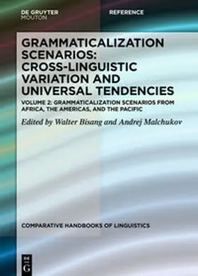 Bisang / Malchukov |  Grammaticalization Scenarios from Africa, the Americas, and the Pacific | eBook | Sack Fachmedien