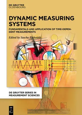 Eichstädt / Shestakov |  Dynamic Measuring Systems | Buch |  Sack Fachmedien