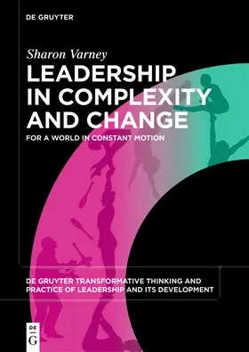 Varney | Leadership in Complexity and Change | Buch | 978-3-11-071306-0 | sack.de