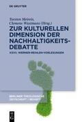 Meireis / Wustmans |  Zur kulturellen Dimension der Nachhaltigkeitsdebatte | eBook | Sack Fachmedien