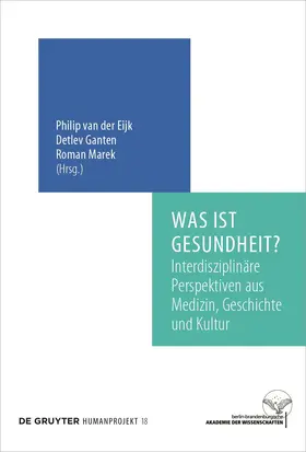 Eijk / Ganten / Marek |  Was ist Gesundheit? | Buch |  Sack Fachmedien