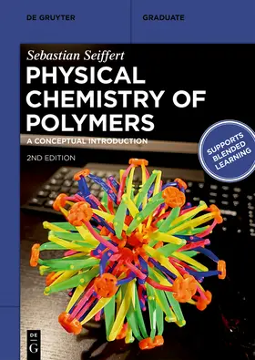 Seiffert |  Physical Chemistry of Polymers | Buch |  Sack Fachmedien