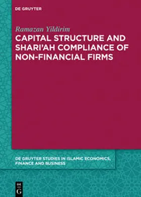 Yildirim | Capital Structure and Shari’ah Compliance of non-Financial Firms | E-Book | sack.de