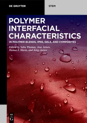 Thomas / James / Maria | Polymer Interfacial Characteristics | Buch | 978-3-11-071399-2 | www.sack.de