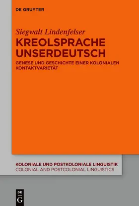 Lindenfelser |  Kreolsprache Unserdeutsch | Buch |  Sack Fachmedien
