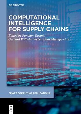 Vasant / Weber / Munapo | Computational Intelligence for Supply Chains | Buch | sack.de
