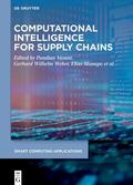Vasant / Weber / Munapo |  Computational Intelligence for Supply Chains | Buch |  Sack Fachmedien