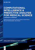 Tanwar / Kumar / Rawat |  Computational Intelligence and Predictive Analysis for Medical Science | Buch |  Sack Fachmedien