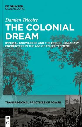 Tricoire | The Colonial Dream | E-Book | sack.de