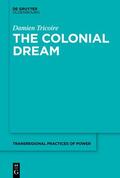 Tricoire |  The Colonial Dream | eBook | Sack Fachmedien