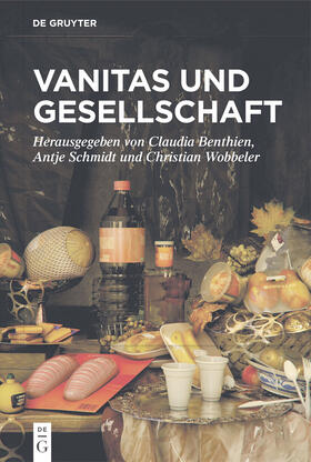 Benthien / Schmidt / Wobbeler | Vanitas und Gesellschaft | E-Book | sack.de