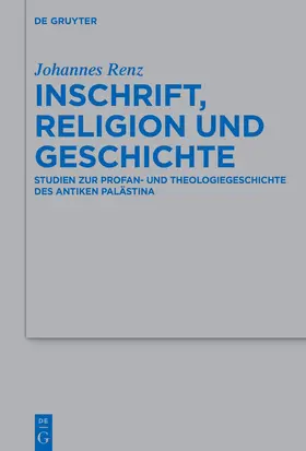 Renz |  Inschrift, Religion und Geschichte | eBook | Sack Fachmedien