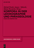 Piosik / Taborek / Woznicka |  Korpora in der Lexikographie und Phraseologie | eBook | Sack Fachmedien