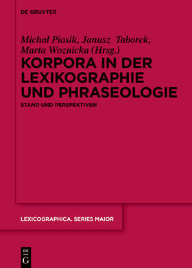Piosik / Taborek / Woznicka | Korpora in der Lexikographie und Phraseologie | E-Book | sack.de