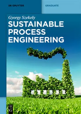 Szekely | Sustainable Process Engineering | E-Book | sack.de