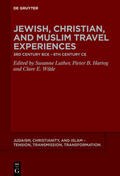 Hartog / Luther / Wilde |  Jewish, Christian, and Muslim Travel Experiences | Buch |  Sack Fachmedien