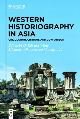Wang / Michihiro / Li |  Western Historiography in Asia | eBook | Sack Fachmedien