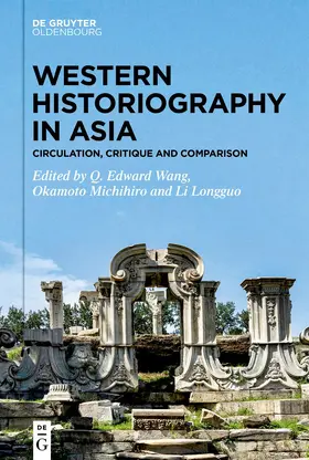 Wang / Michihiro / Li |  Western Historiography in Asia | eBook | Sack Fachmedien