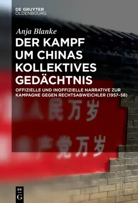 Blanke |  Der Kampf um Chinas kollektives Gedächtnis | Buch |  Sack Fachmedien