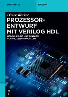 Wecker | Prozessorentwurf mit Verilog HDL | E-Book | sack.de