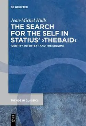 Hulls | The Search for the Self in Statius' ›Thebaid‹ | E-Book | sack.de