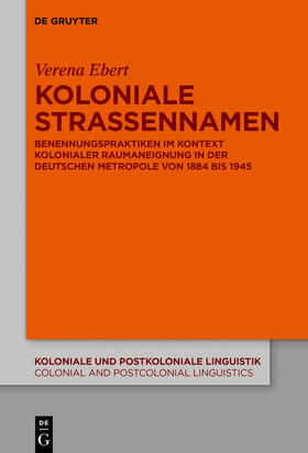 Ebert | Koloniale Straßennamen | Buch | 978-3-11-071812-6 | sack.de