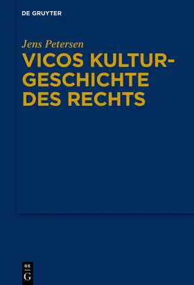 Petersen |  Petersen, J: Vicos Kulturgeschichte des Rechts | Buch |  Sack Fachmedien