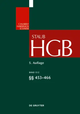 Maurer / Schoen |  Staub. Handelsgesetzbuch: HGB. Band 13/2: §§ 453-466 | eBook | Sack Fachmedien