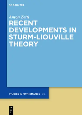 Zettl | Recent Developments in Sturm-Liouville Theory | Buch | 978-3-11-071884-3 | sack.de