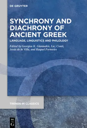 Giannakis / Conti / Villa |  Synchrony and Diachrony of Ancient Greek | eBook | Sack Fachmedien