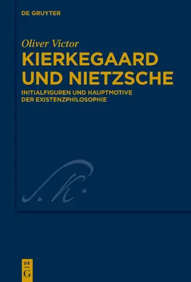 Victor |  Kierkegaard und Nietzsche | eBook | Sack Fachmedien