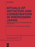 Rambelli / Porath |  Rituals of Initiation and Consecration in Premodern Japan | Buch |  Sack Fachmedien