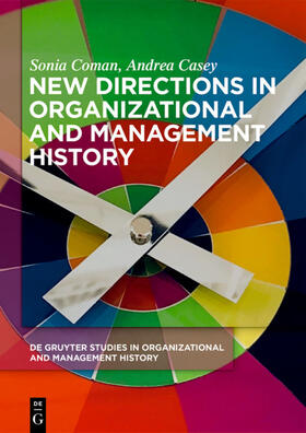 Coman / Casey | New Directions in Organizational and Management History | E-Book | sack.de
