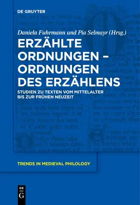 Fuhrmann / Selmayr |  Erzählte Ordnungen - Ordnungen des Erzählens | Buch |  Sack Fachmedien