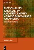 Fülöp |  Fictionality, Factuality, and Reflexivity Across Discourses and Media | eBook | Sack Fachmedien
