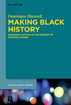 Haensell |  Making Black History | eBook | Sack Fachmedien
