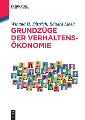 Dittrich / Libelt  |  Grundzüge der Verhaltensökonomie | Buch |  Sack Fachmedien