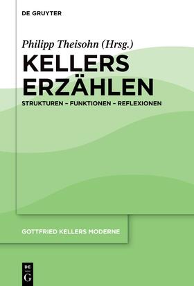 Theisohn | Kellers Erzählen | Buch | 978-3-11-072241-3 | sack.de