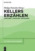 Theisohn |  Kellers Erzählen | Buch |  Sack Fachmedien