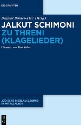 Börner-Klein | Jalkut Schimoni / Jalkut Schimoni zu Threni (Klagelieder) | E-Book | sack.de