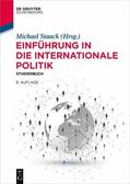 Staack |  Einführung in die Internationale Politik | eBook | Sack Fachmedien