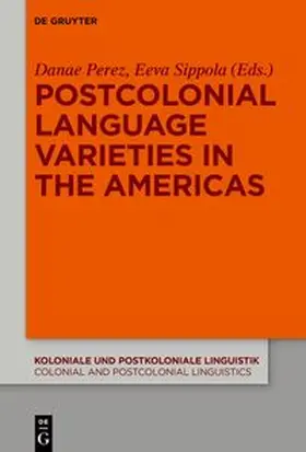 Perez / Sippola | Postcolonial Language Varieties in the Americas | E-Book | sack.de
