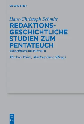 Schmitt / Witte / Saur |  Redaktionsgeschichtliche Studien zum Pentateuch | Buch |  Sack Fachmedien