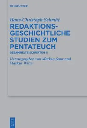 Schmitt / Witte / Saur |  Redaktionsgeschichtliche Studien zum Pentateuch | eBook | Sack Fachmedien