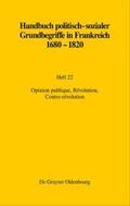 Leonhard / Lüsebrink |  Handbuch politisch-sozialer Grundbegriffe in Frankreich 1680-1820 / Opinion publique, Révolution, Contre-révolution | eBook | Sack Fachmedien