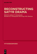 Antonopoulos / Christopoulos / Harrison |  Reconstructing Satyr Drama | Buch |  Sack Fachmedien