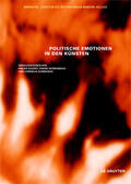 Ekardt / Fehrenbach / Zumbusch |  Politische Emotionen in den Künsten | eBook | Sack Fachmedien