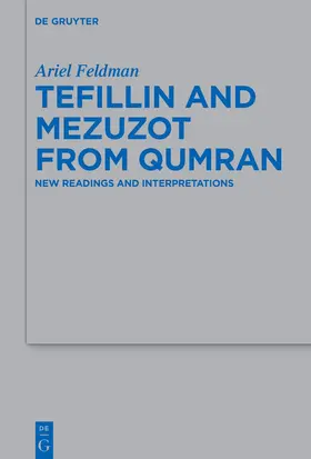 Feldman |  Tefillin and Mezuzot from Qumran | eBook | Sack Fachmedien
