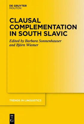 Wiemer / Sonnenhauser |  Clausal Complementation in South Slavic | Buch |  Sack Fachmedien